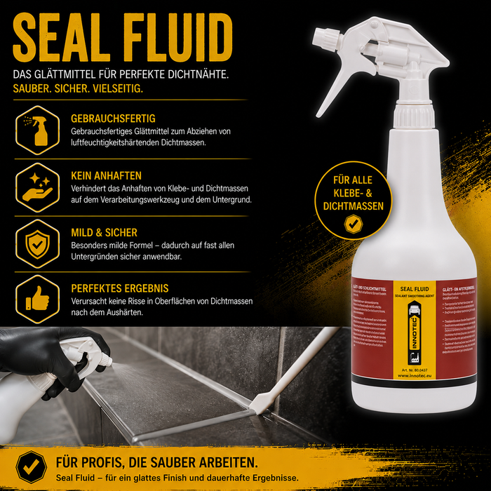 Innotec Seal Fluid – Lösungsmittelfreies Glättmittel – Produktvorteil und Anwendung 5