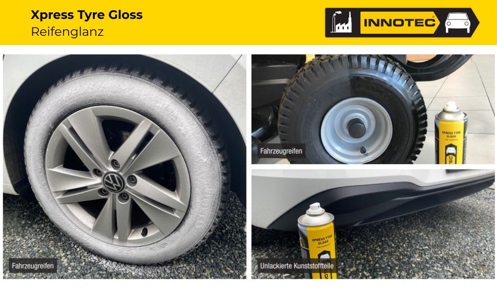 Innotec Xpress Tyre Gloss – Reifenglanz – Produktvorteil und Anwendung 6